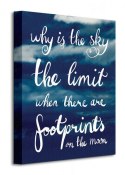 Why Is The Sky The Limit - Obraz na płótnie